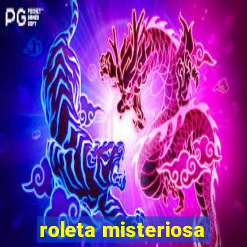 roleta misteriosa